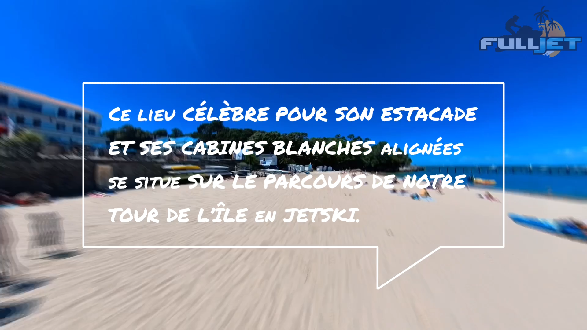 Discover La Plage des Dames by Jetski